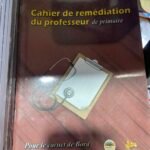 Cahier de remédiation du professeur de primaire