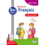 كتابي في اللغة الفرنسية لتلاميذ السنة الثالثة ابتدائي (3AP)